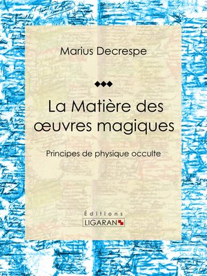 cover image of La Matière des œuvres magiques